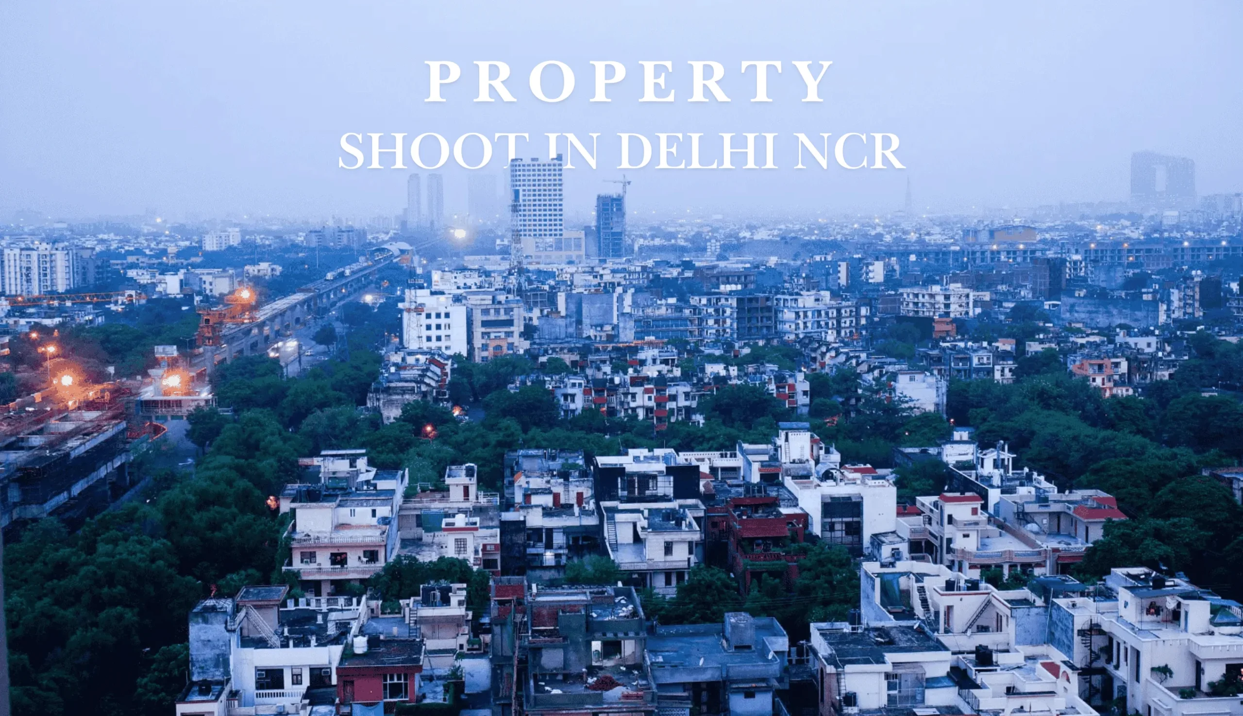 Property drone shoot in delhi ncr